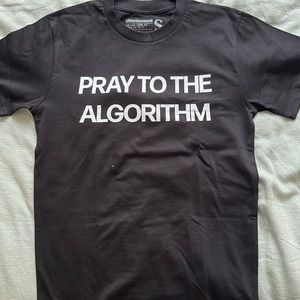 pray to the algorithm tshirt, unworn, size small